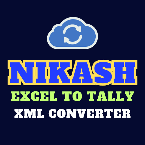 NIKASH Excel To Tally XML Converter Excel To Tally Import